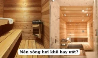 Phòng xông hơi khô và phòng xông hơi ướt – loại nào dùng tốt hơn?